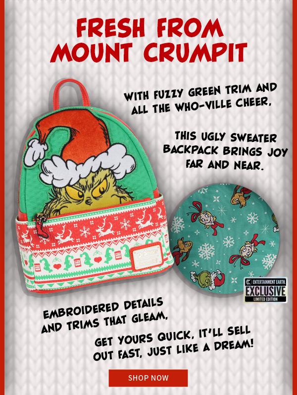 Fresh from Mount Crumpit With fuzzy green trim and all the Who-ville cheer,  This ugly sweater backpack brings joy far and near.  Embroidered details and trims that gleam,   Get yours quick, it’ll sell out fast, just like a dream! Shop Now