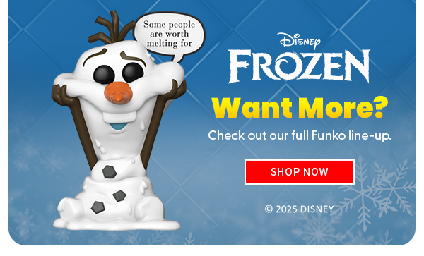 Want More? Check out our full Funko line-up. SHOP NOW 