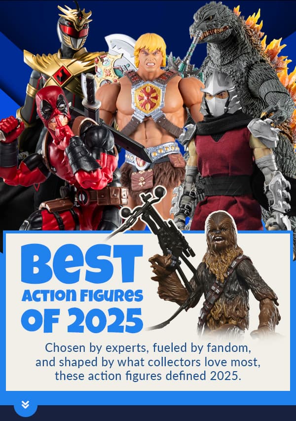 Best Action Figures of 2025 Chosen by experts, fueled by fandom, and shaped by what collectors love most, these action figures defined 2025. 