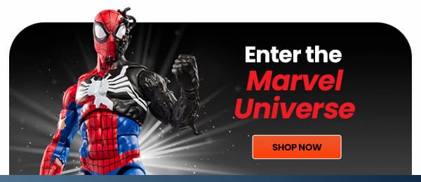 Enter the Marvel Universe SHOP NOW 