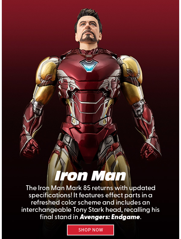 Iron Man The Iron Man Mark 85 returns with updated specifications! It features effect parts in a refreshed color scheme and includes an interchangeable Tony Stark head, recalling his final stand in Avengers: Endgame. SHOP NOW