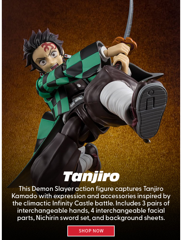 Tanjiro This Demon Slayer action figure captures Tanjiro Kamado with expression and accessories inspired by the climactic Infinity Castle battle. Includes 3 pairs of interchangeable hands, 4 interchangeable facial parts, Nichirin sword set, and background sheets. SHOP NOW 