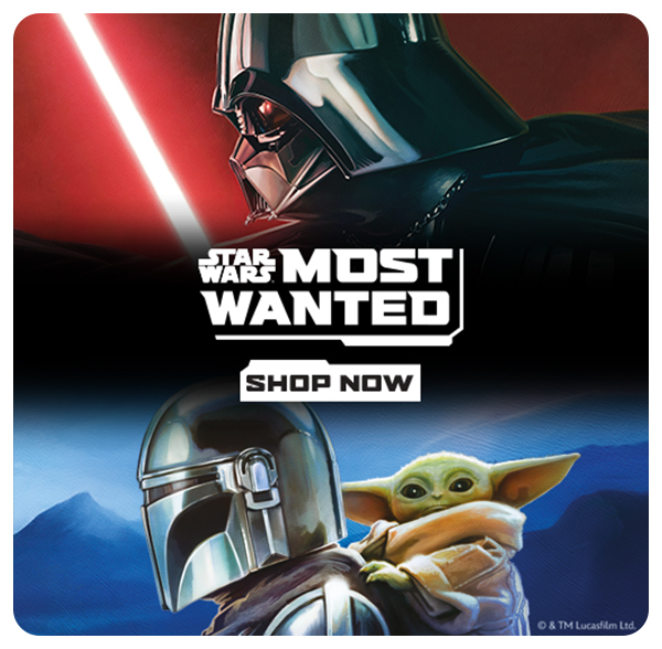 STAR WARS MOST WANTED SHOP NOW 