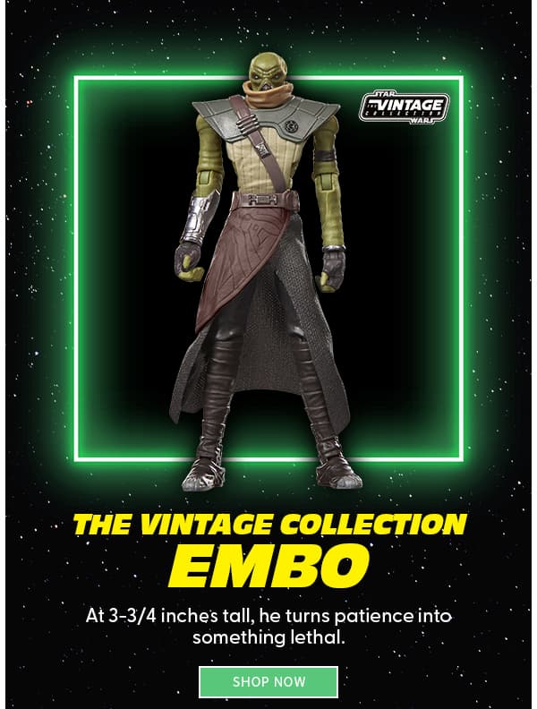 The Vintage Collection Embo Standing at 3 3/4 inches tall, he turns patience into something lethal. shop now 