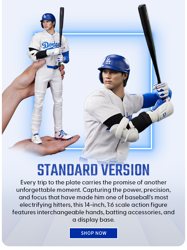 Standard Version Every trip to the plate carries the promise of another unforgettable moment. Capturing the power, precision, and focus that have made him one of baseball's most electrifying hitters, this 14-inch, 1:6 scale action figure features interchangeable hands, batting accessories, and a display base. SHOP NOW 