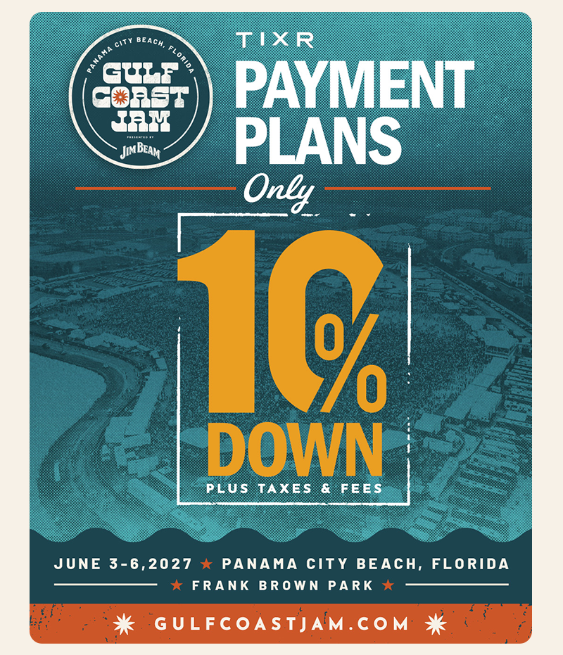 Gulf Coast Jam 2027 Payment Plans Just 10% Down