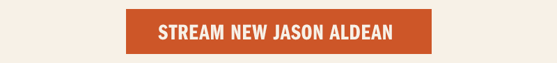 STREAM NEW JASON ALDEAN