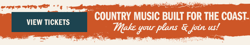 Country Music Built For The Coast! Gulf Coast Jam - June 3-6, 2027!