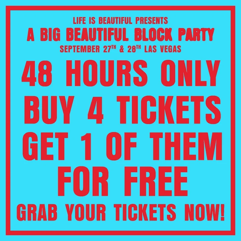48 Hours Only! Buy 4 Tickets Get 1 of the For Free - Grab Your Tickets Now!