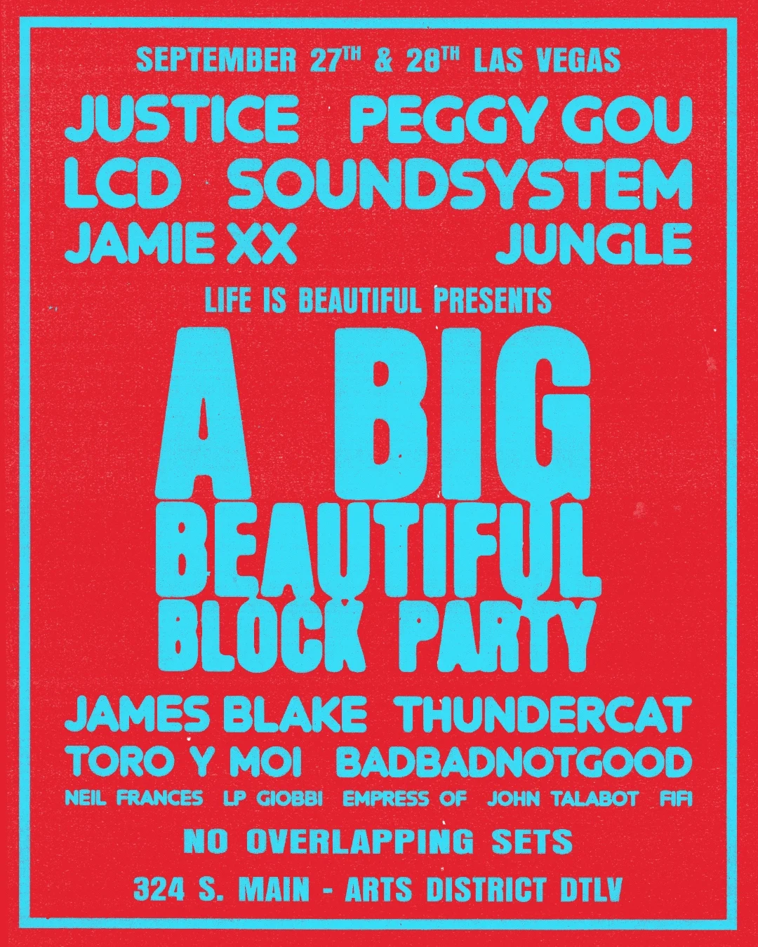 Life is Beautiful Presents: A Big Beautiful Block Party - VIP Tickets; Express Entry, Dedicated Food & Drink, Exclusive Stage Viewing