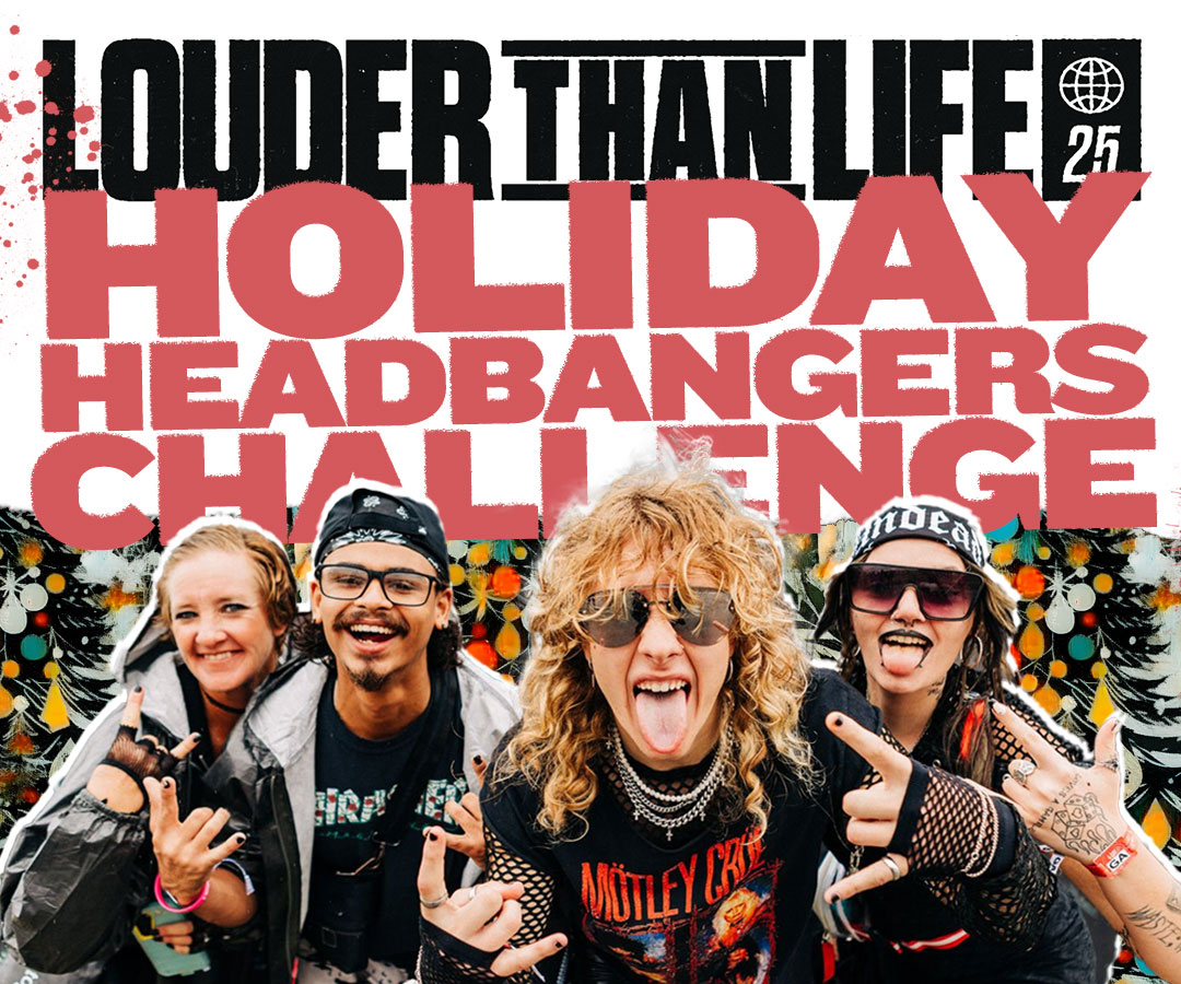 Louder Than Life 2025 Holiday Giveaway