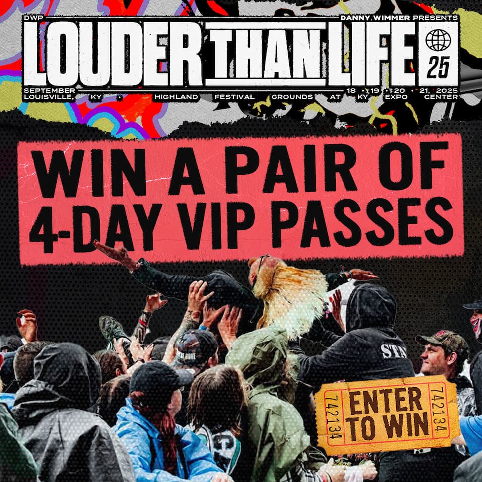 Enter to win VIP passes to Louder Than Life
