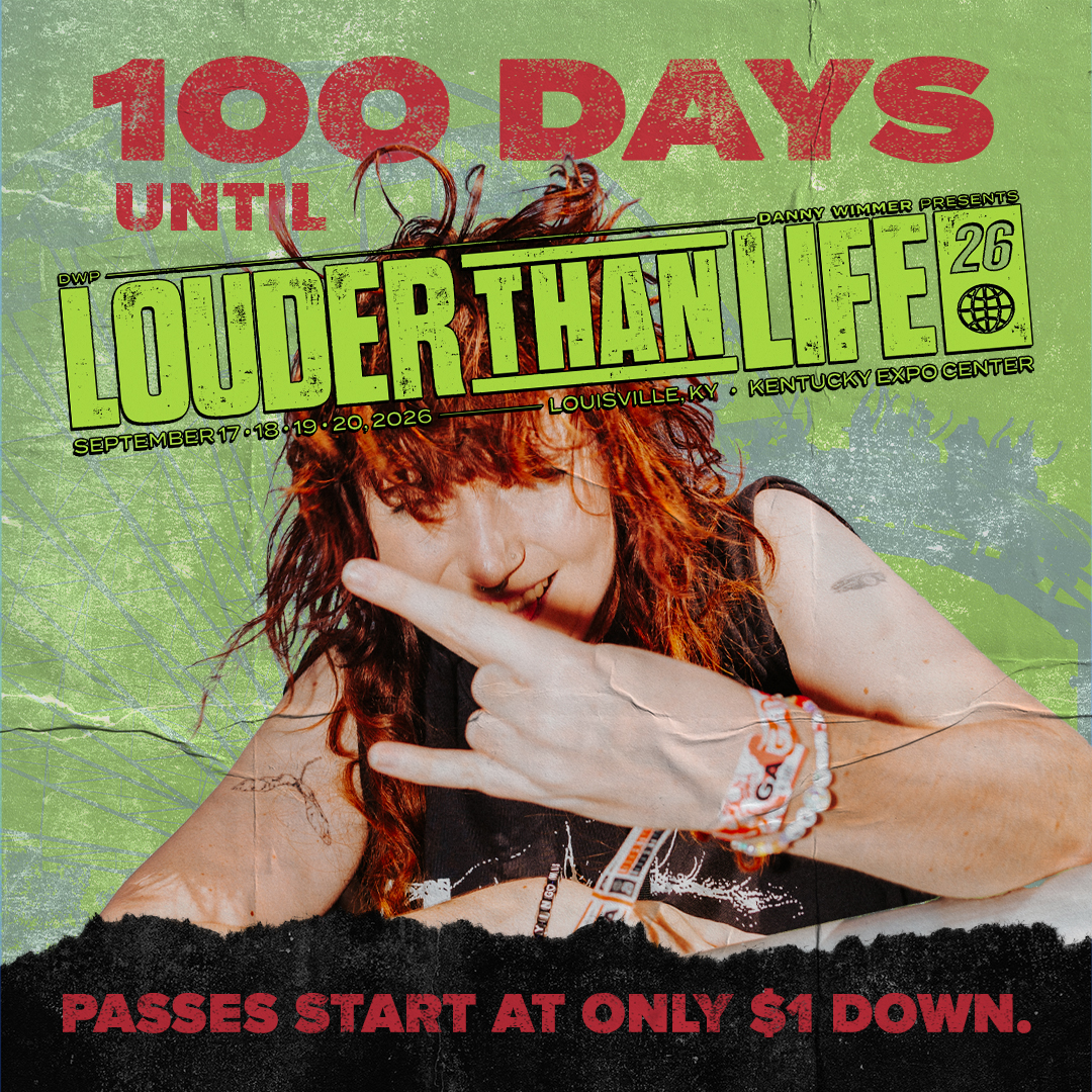 LOUDER THAN LIFE 2026
