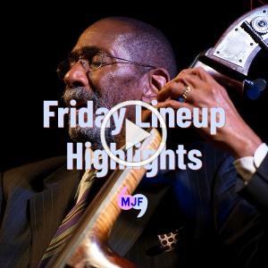 Image of Ron Carter with text overlay Friday Lineup Highlights