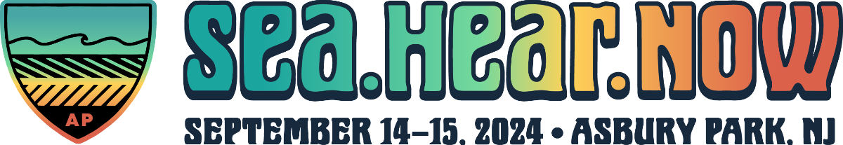 Sea.Hear.Now | September 14-15, 2024 | Asbury Park, NJ