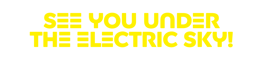 See You Under the Electric Sky