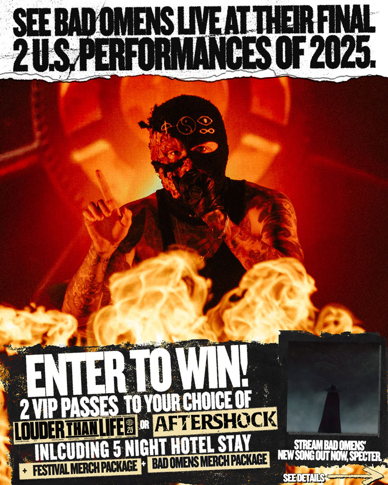 WIN VIP PASSES TO LOUDER THAN LIFE OR AFTERSHOCK 2025