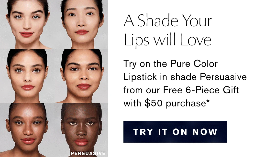 A Shade your Lips Will Love | try on the Pure Color Lipstick in Shade Persuasuve from our Free 6-Piece Gift ith $50 Purchase| TRY IT NOW