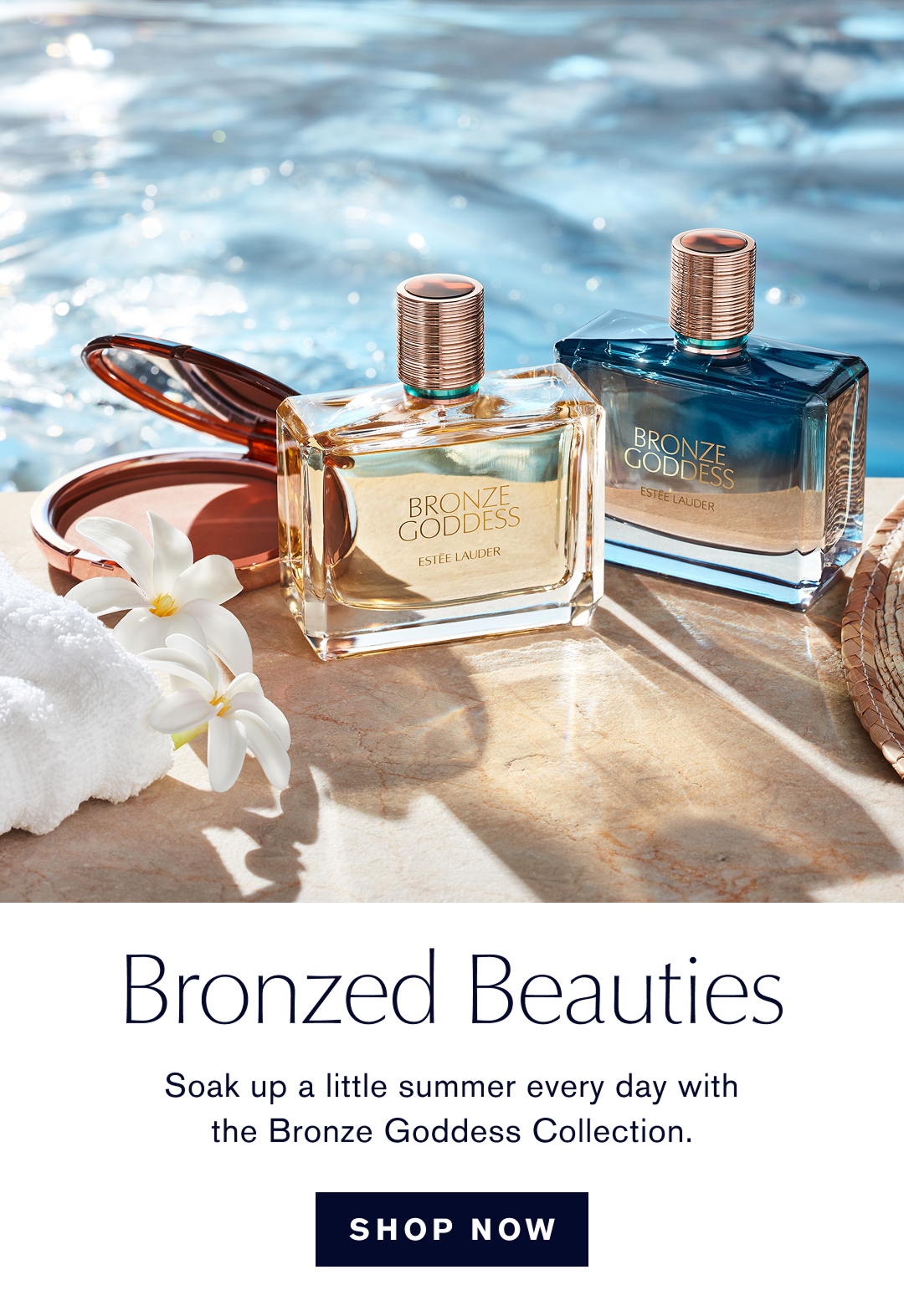 Bronze beauties | Soak up a little summer every day with the Bronze Goddess Collection. SHOP NOW 