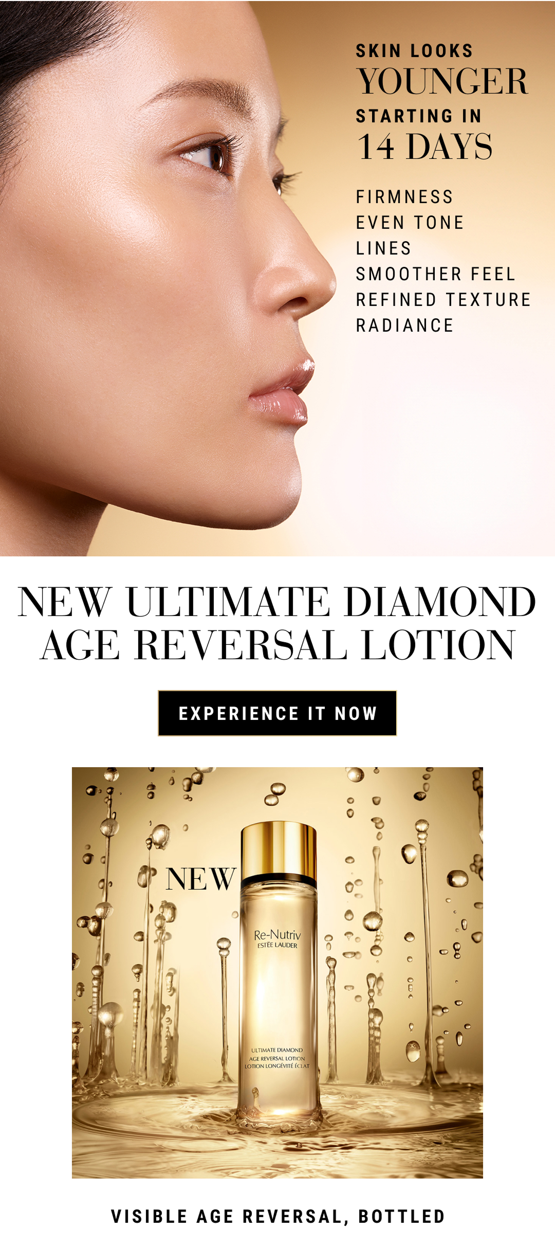 Skin Looks Younger Starting in 14 Days | Firmness, Evens Tone, Lines, Smoother Feel, Refined Texture, Radiance | new Ultimate Diamond Age Reversal Lotion | Experience It Now  | Visible Age Reversal, Bottled.| 
