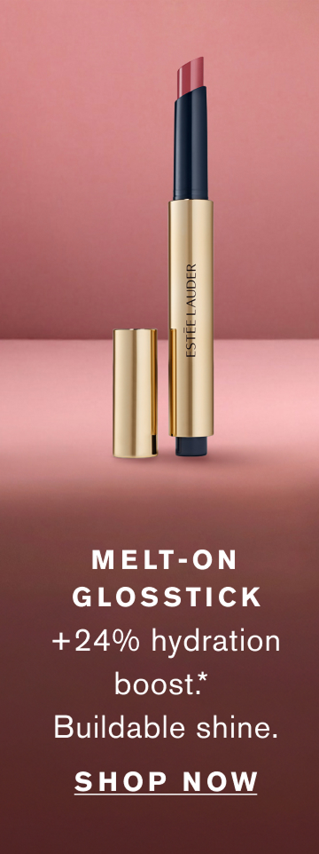 Melt-on Gloss-stick +24% hydration boost.* Buildable Shine. Shop Now.