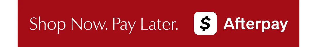 Shop Now. Pay Later. Afterpay