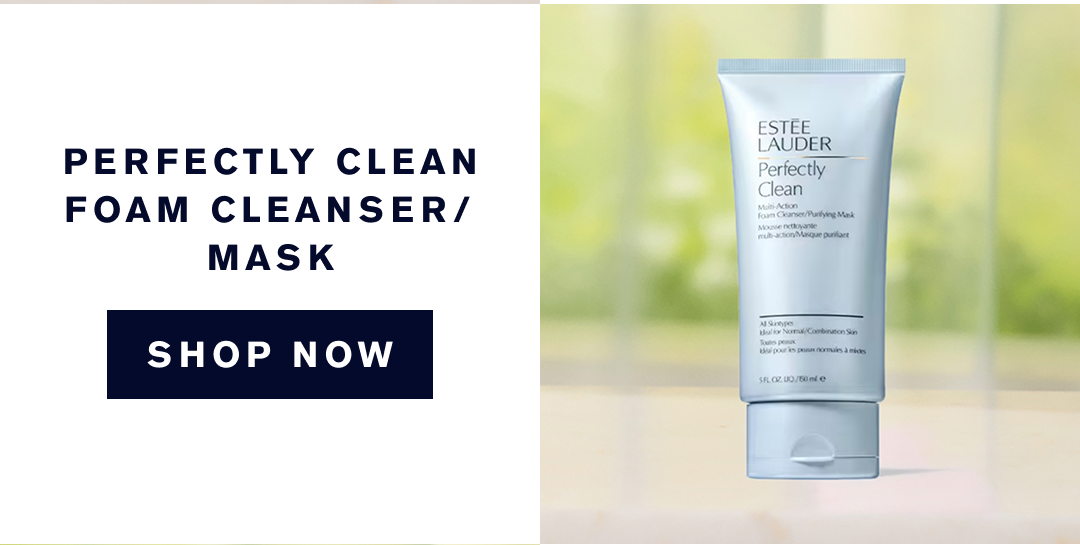 PERFECTLY CLEAN FOAM CLEANSER/ MASK SHOP NOW 