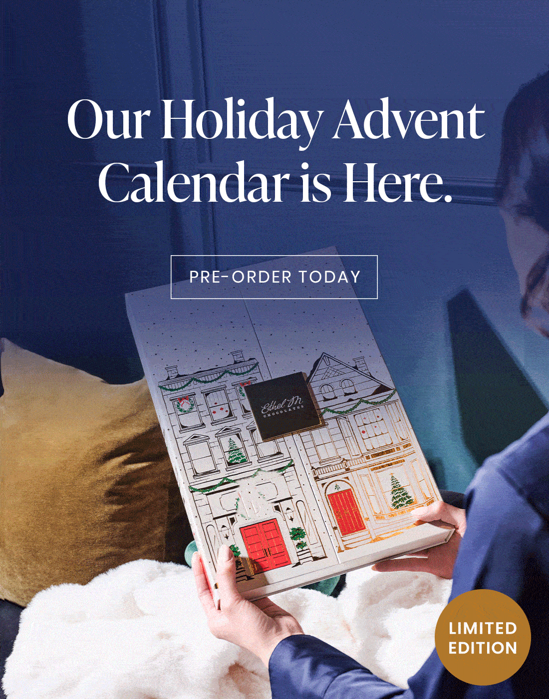 Our Holiday Advent Calendar is Here. Pre-order today! Image featuring the Ethel M Chocolates Holiday Advent Calendar opening and closing.