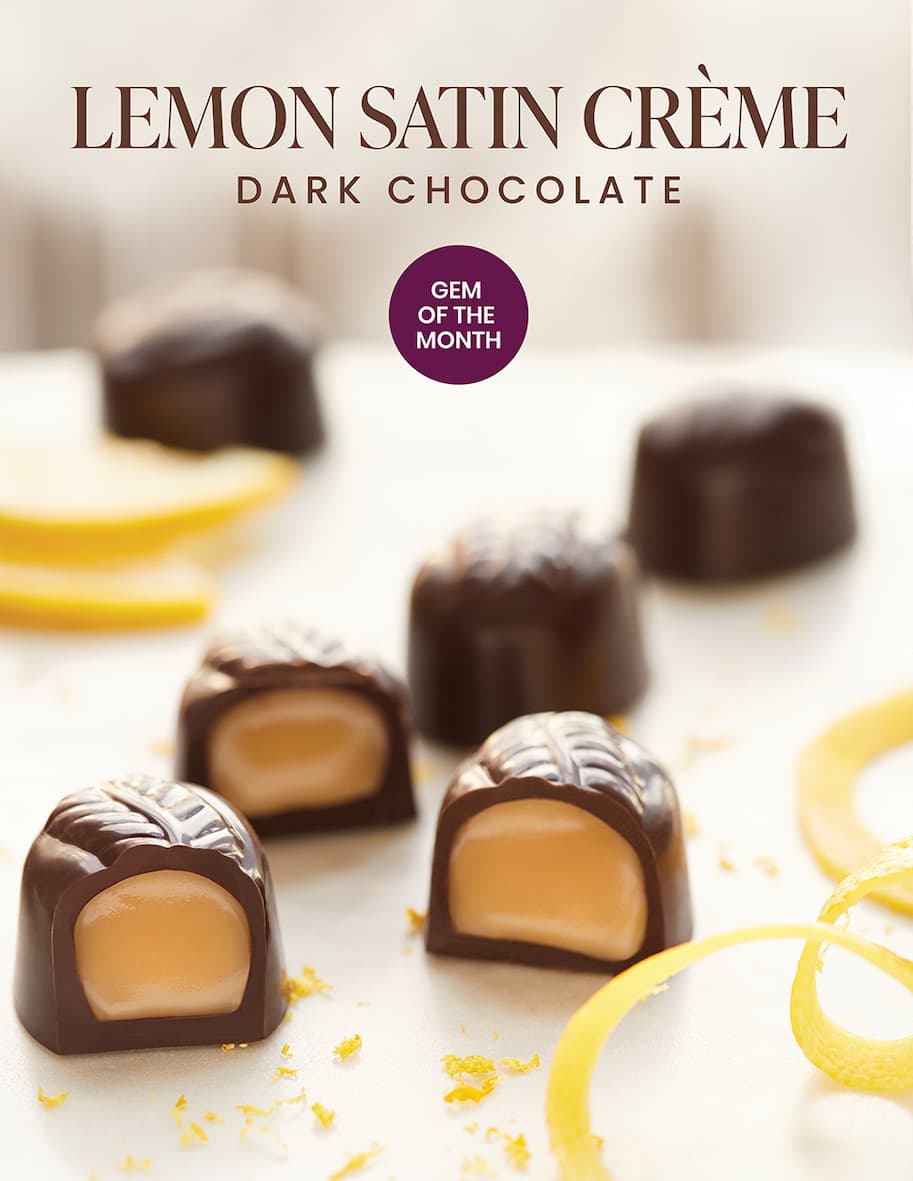 Lemon Satin Creme Dark Chocolate. Gem of the month.