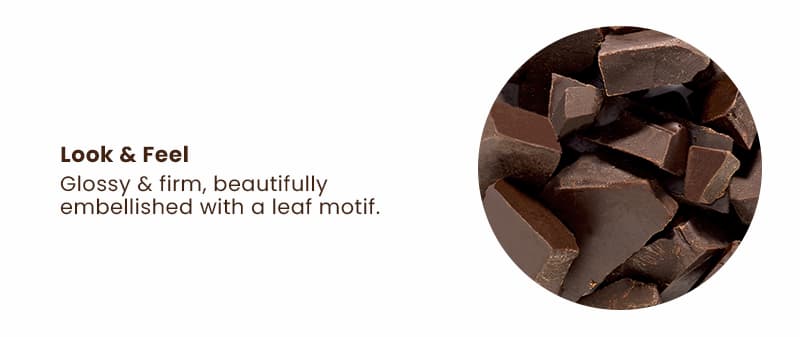 Look & Feel. Glossy & Firm, beautifully embellished with a leaf motif.