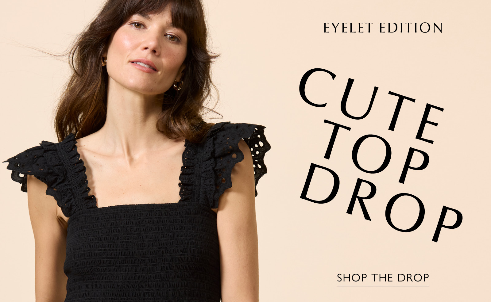 Cute Top Drop, Eyelet Edition. SHOP THE DROP