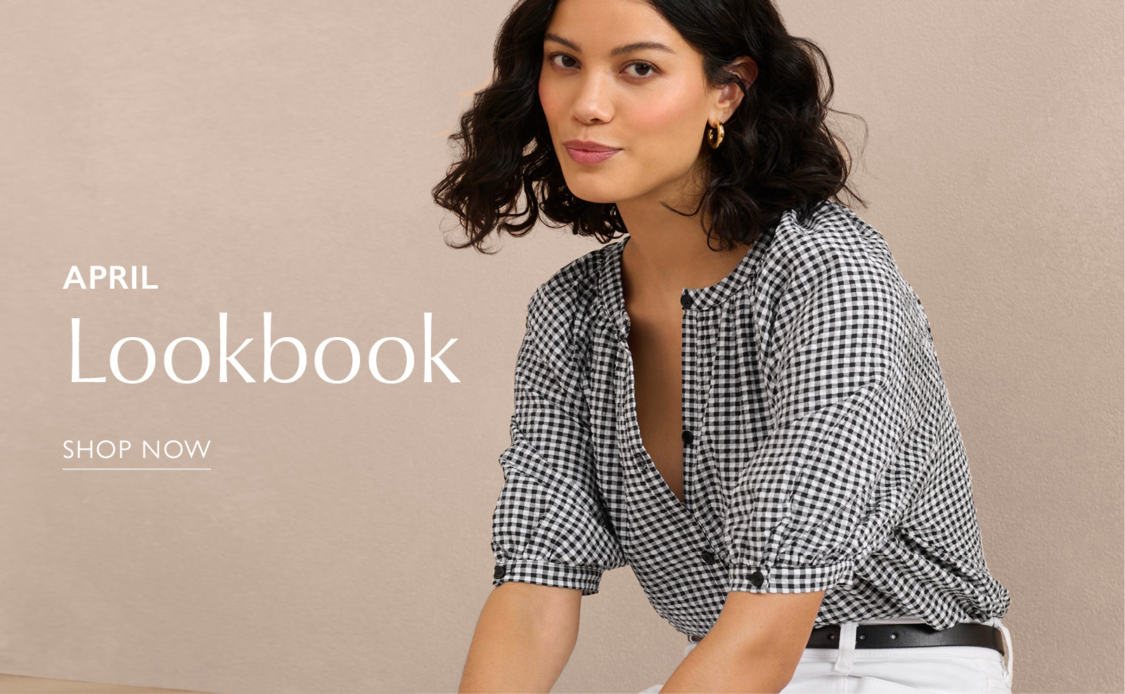 April Lookbook. SHOP NOW