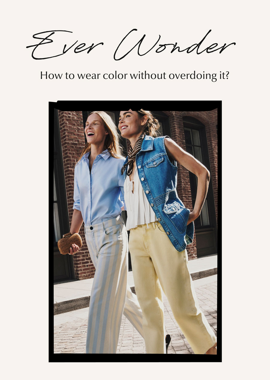 Ever Wonder  How to wear color without overdoing it?  Image of 2 women walking together in spring colors.