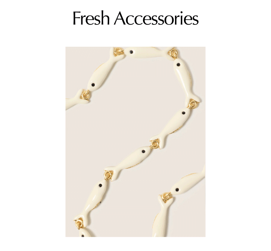 Rotating images of Fresh Accessories. 