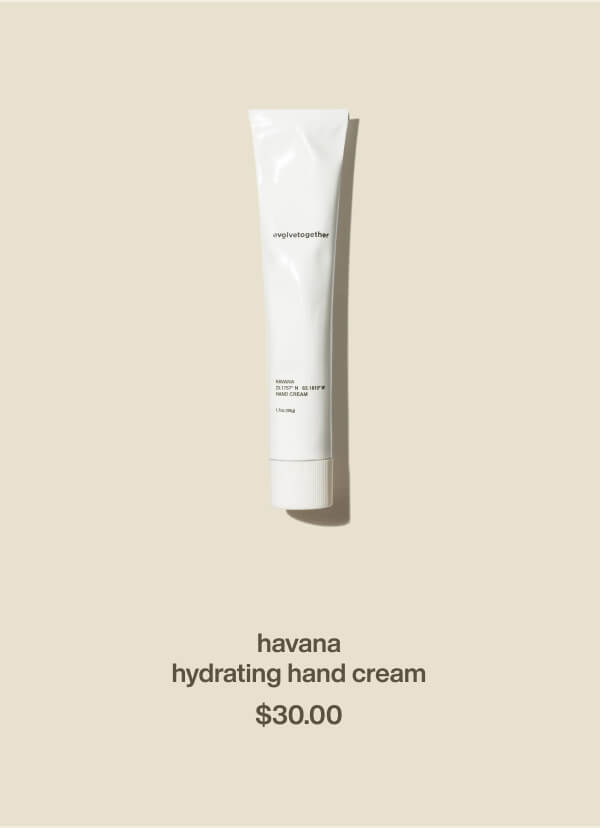 havana hydrating hand cream | $30.00