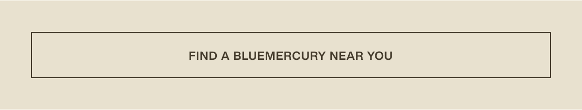 [ Find a Bluemercury Near You ]