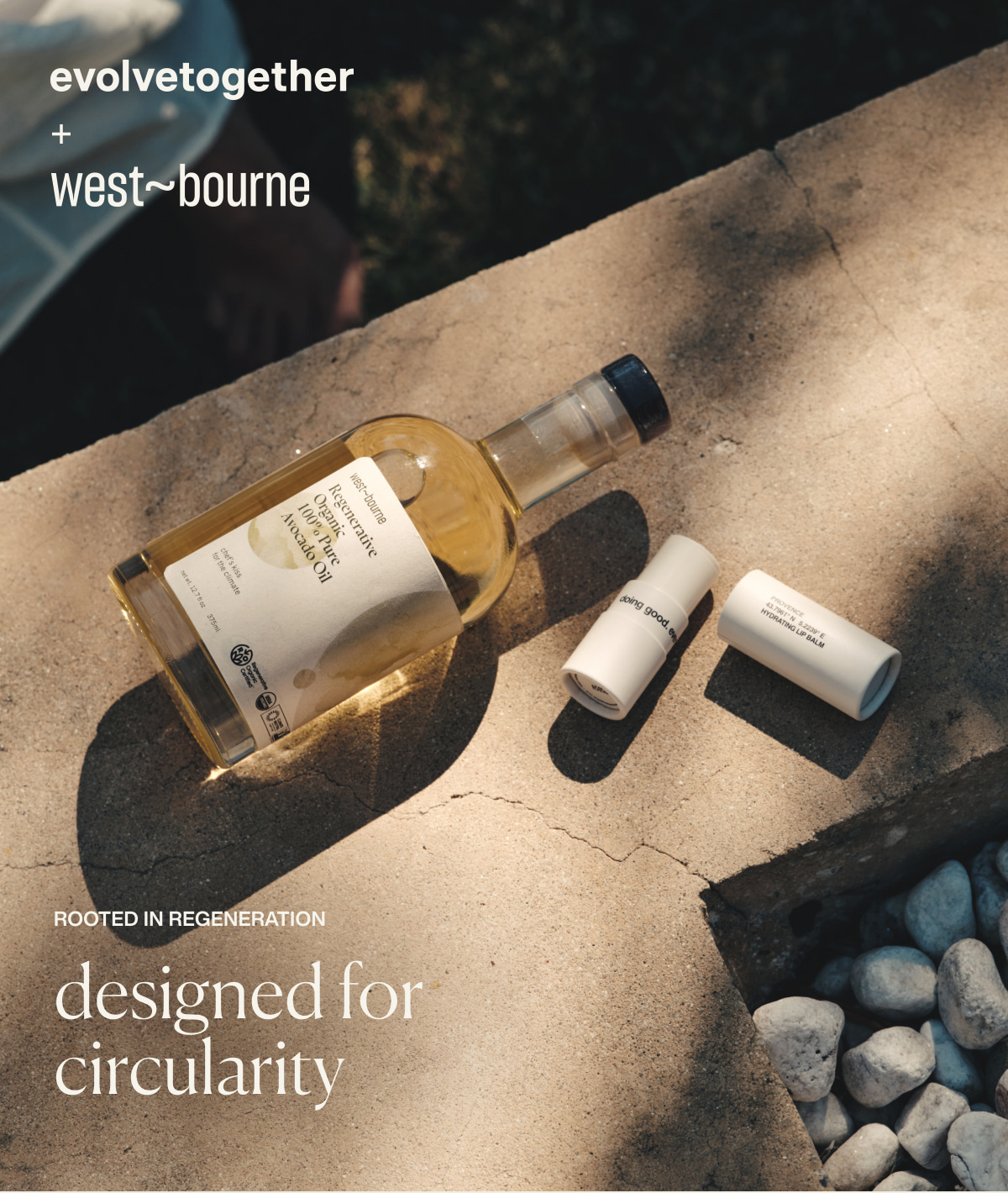 evolvetogethe + west~bourne | Rooted in regeneration | designed for circularity