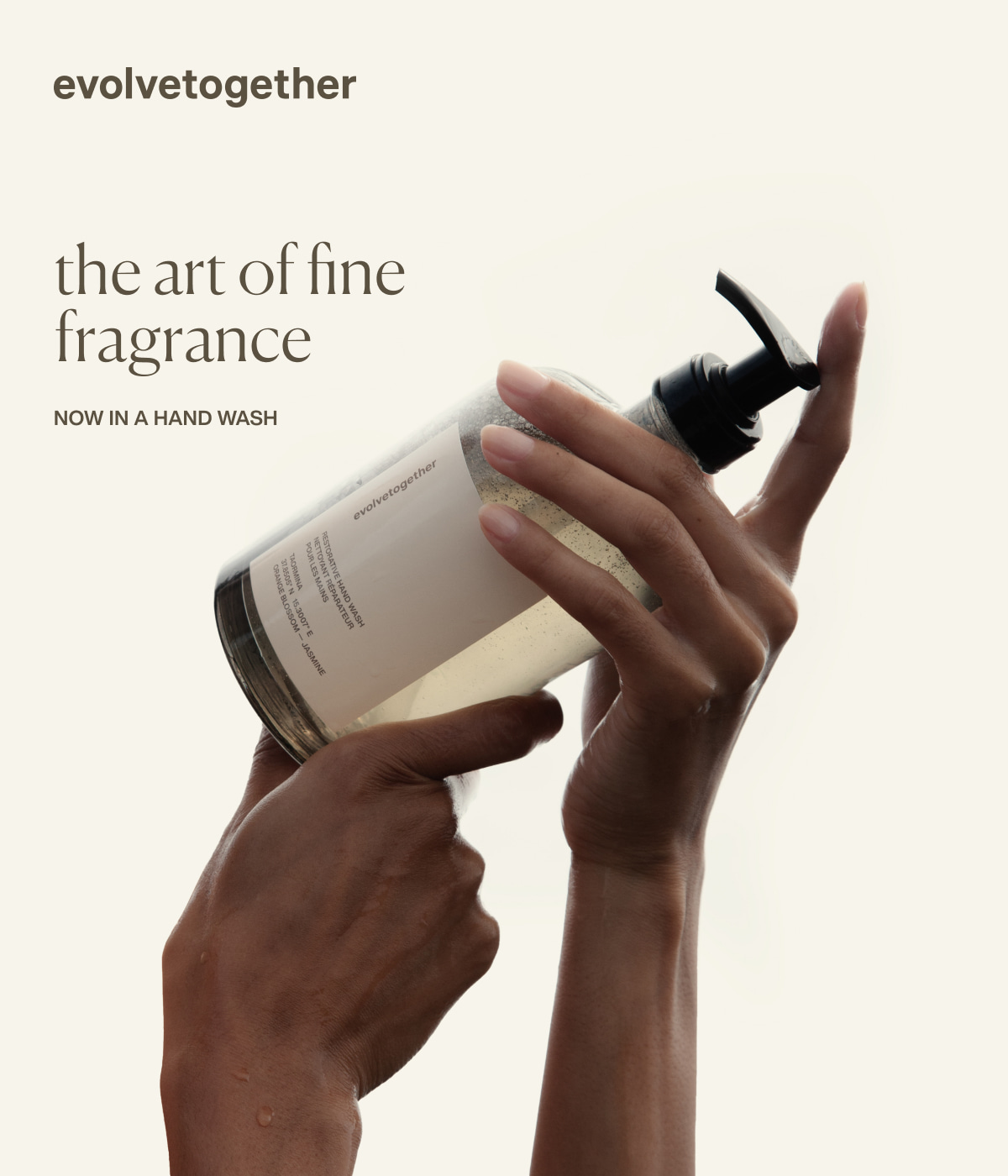 evolvetogether | the art of fine fragrance | now in a hand wash