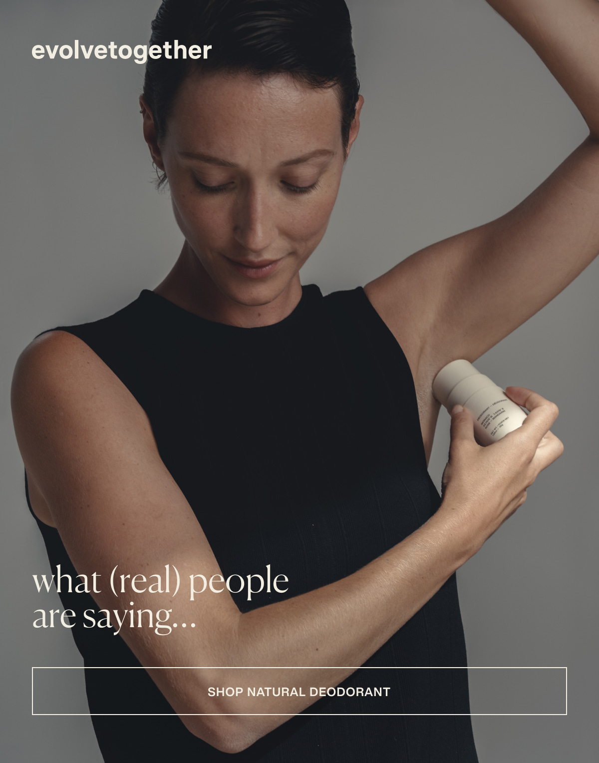 evolvetogether | what (real) people are saying… | [ shop natural deodorant ]