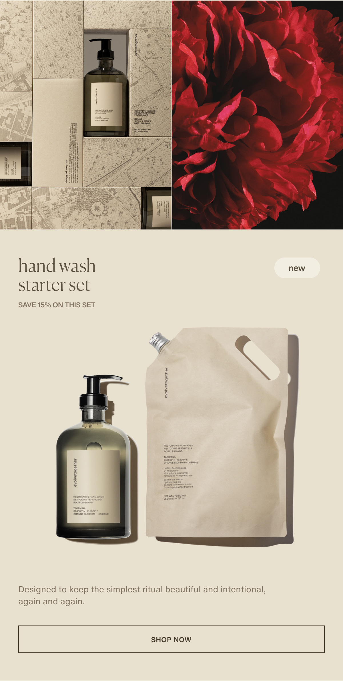 hand wash starter set | new | save 15% on this set | Designed to keep the simplest ritual beautiful and intentional, again and again. | [ shop now ]
