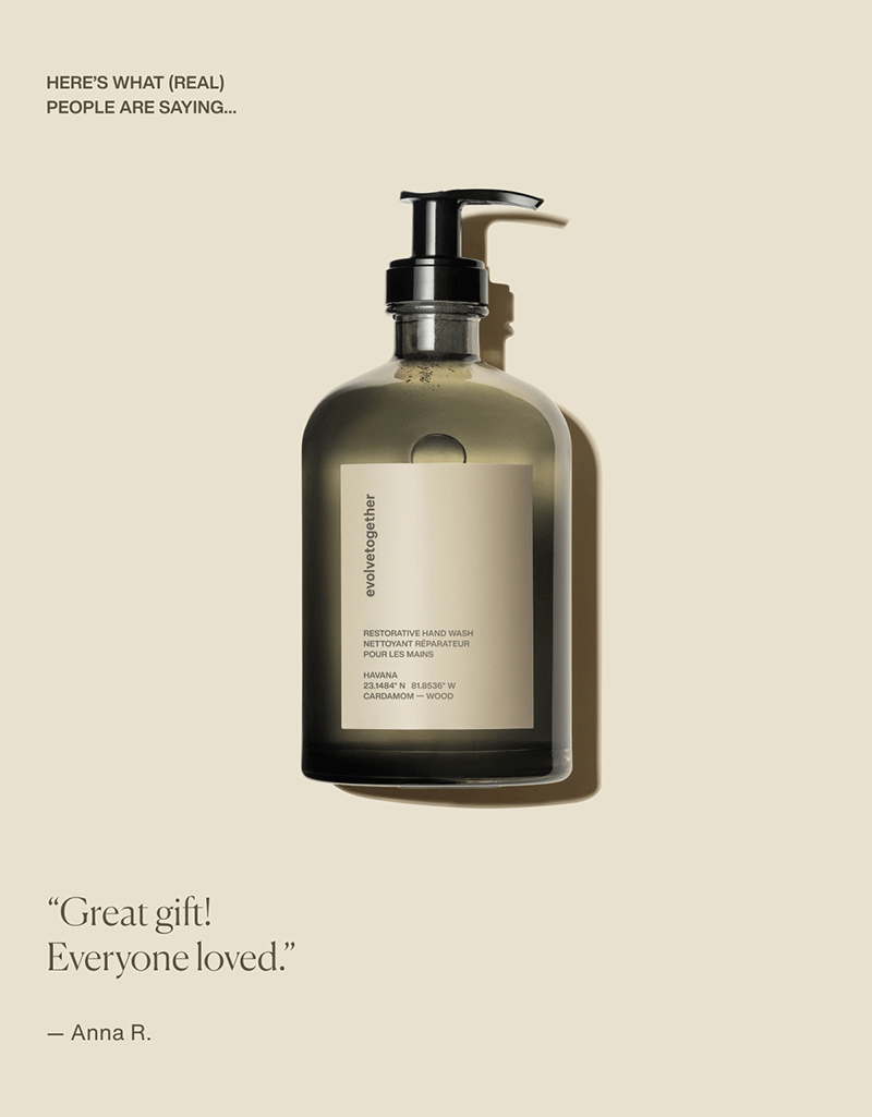 Here’s what (real) people are saying… | “This handwash smells and feels as if your hands are at the spa.” — Lelise R. P. | “Clean hands never smelled so good!” — Mayumi | “Great gift! Everyone loved.” — Anna R.