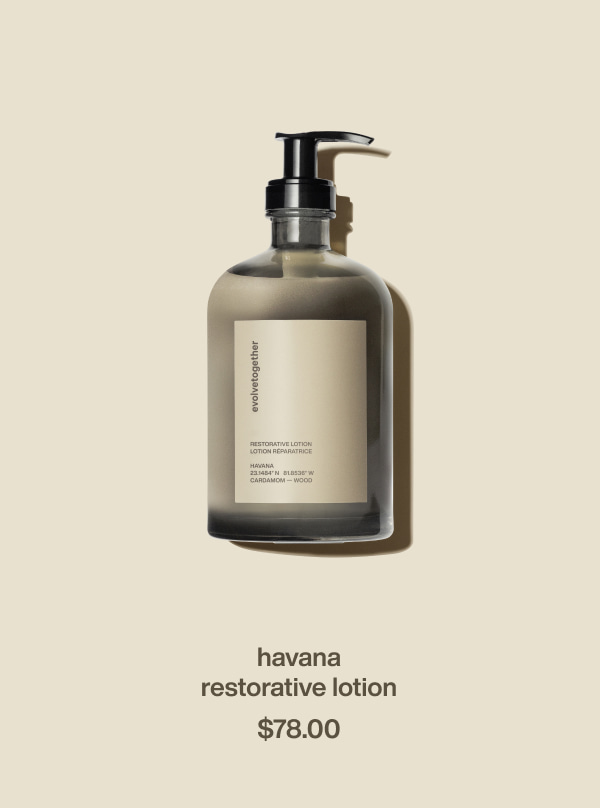 havana | restorative lotion | $78.00
