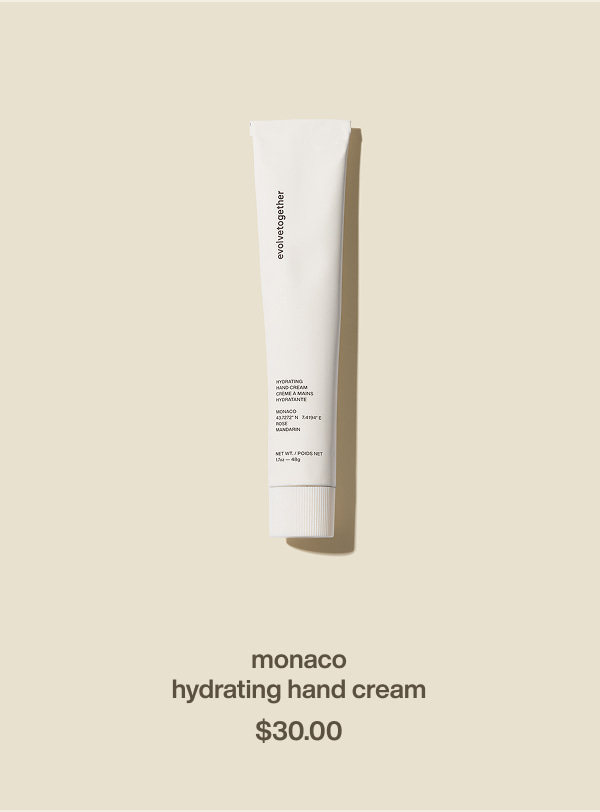 monaco | hydrating hand cream | $30.00