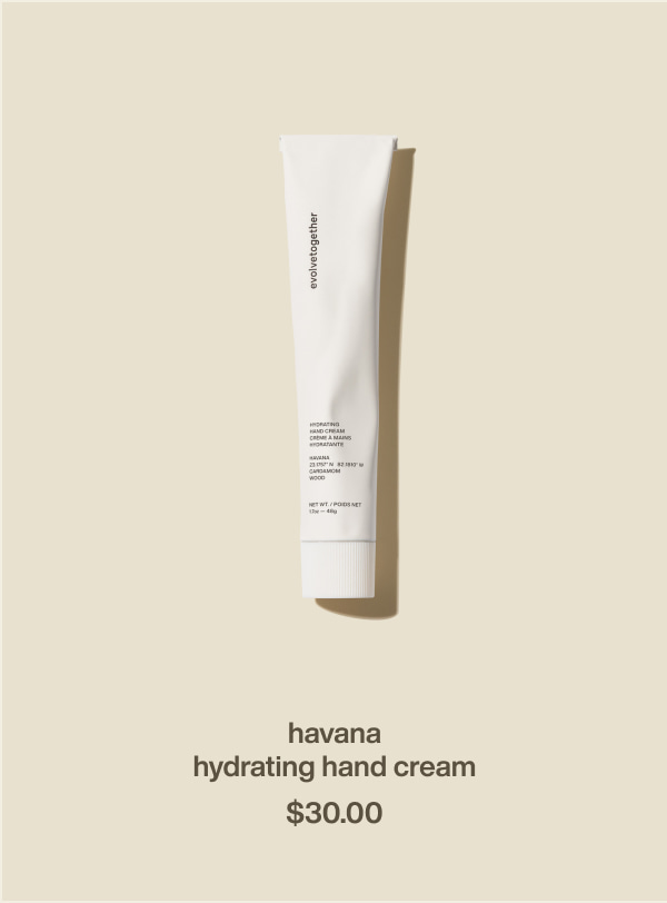 havana | hydrating hand cream | $30.00