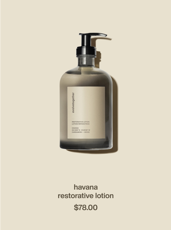 havana | restorative lotion | $78.00