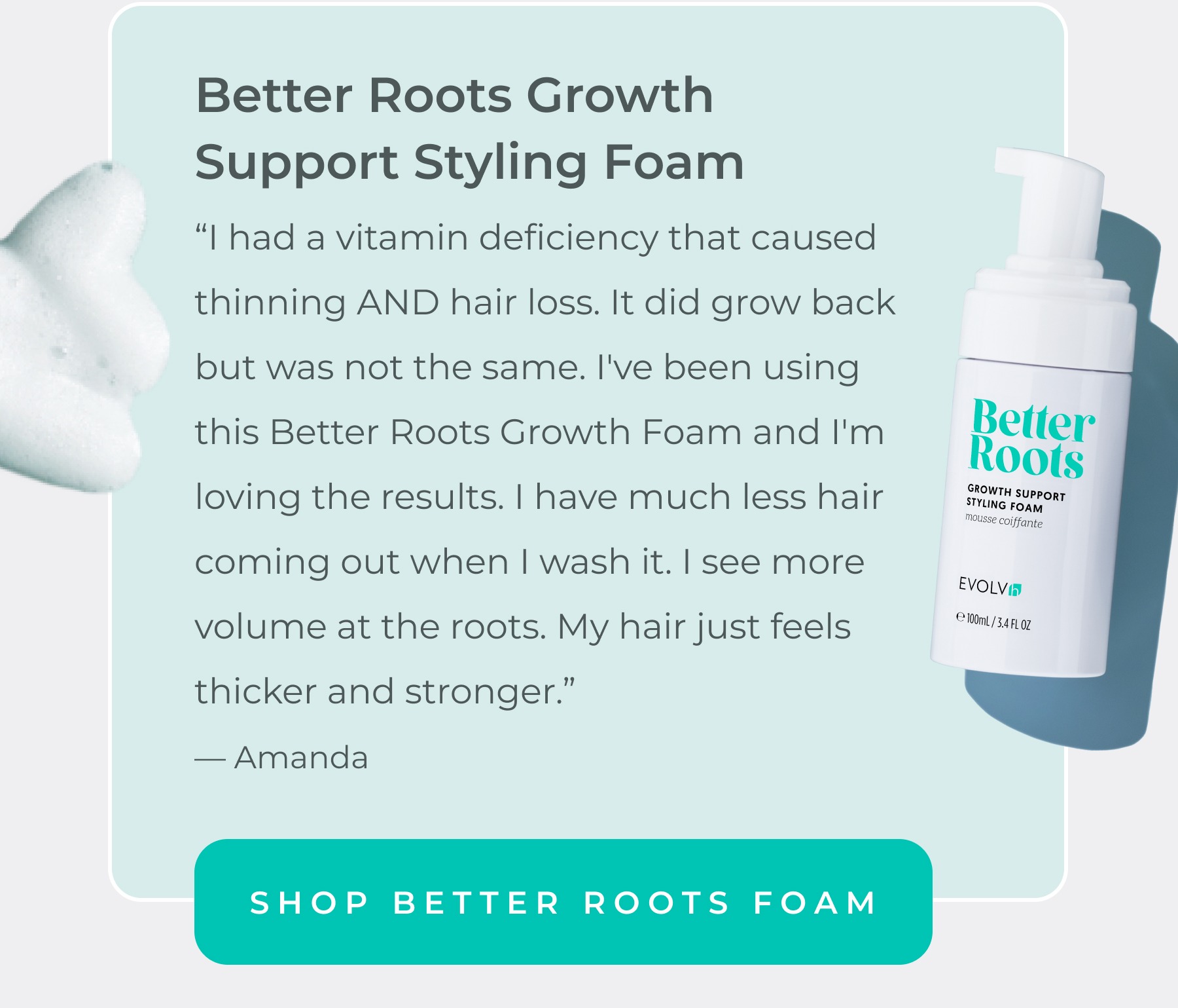 Better Roots Growth Support Styling Foam