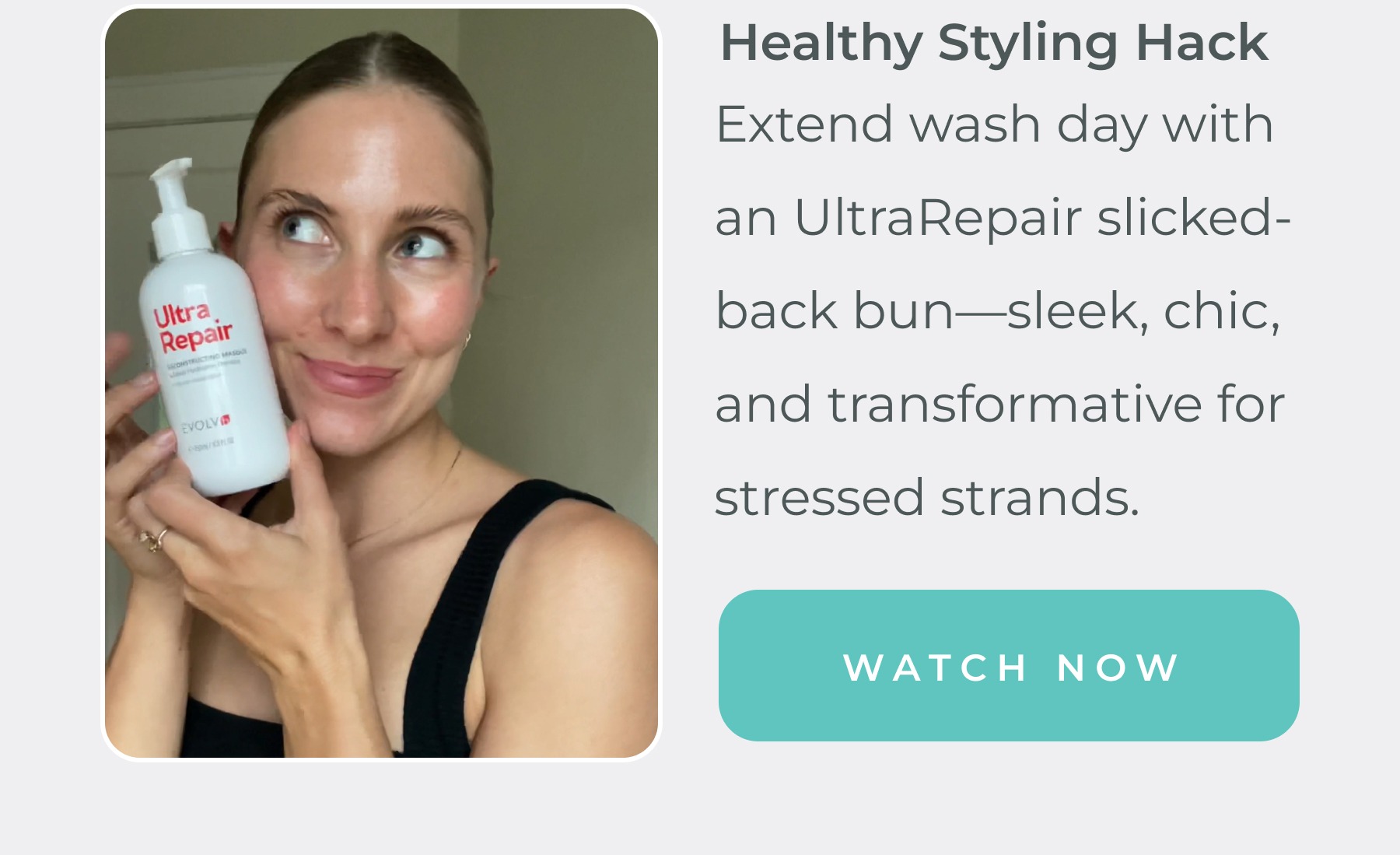 Watch Now: Extend wash day with an UltraRepair sleek bun.
