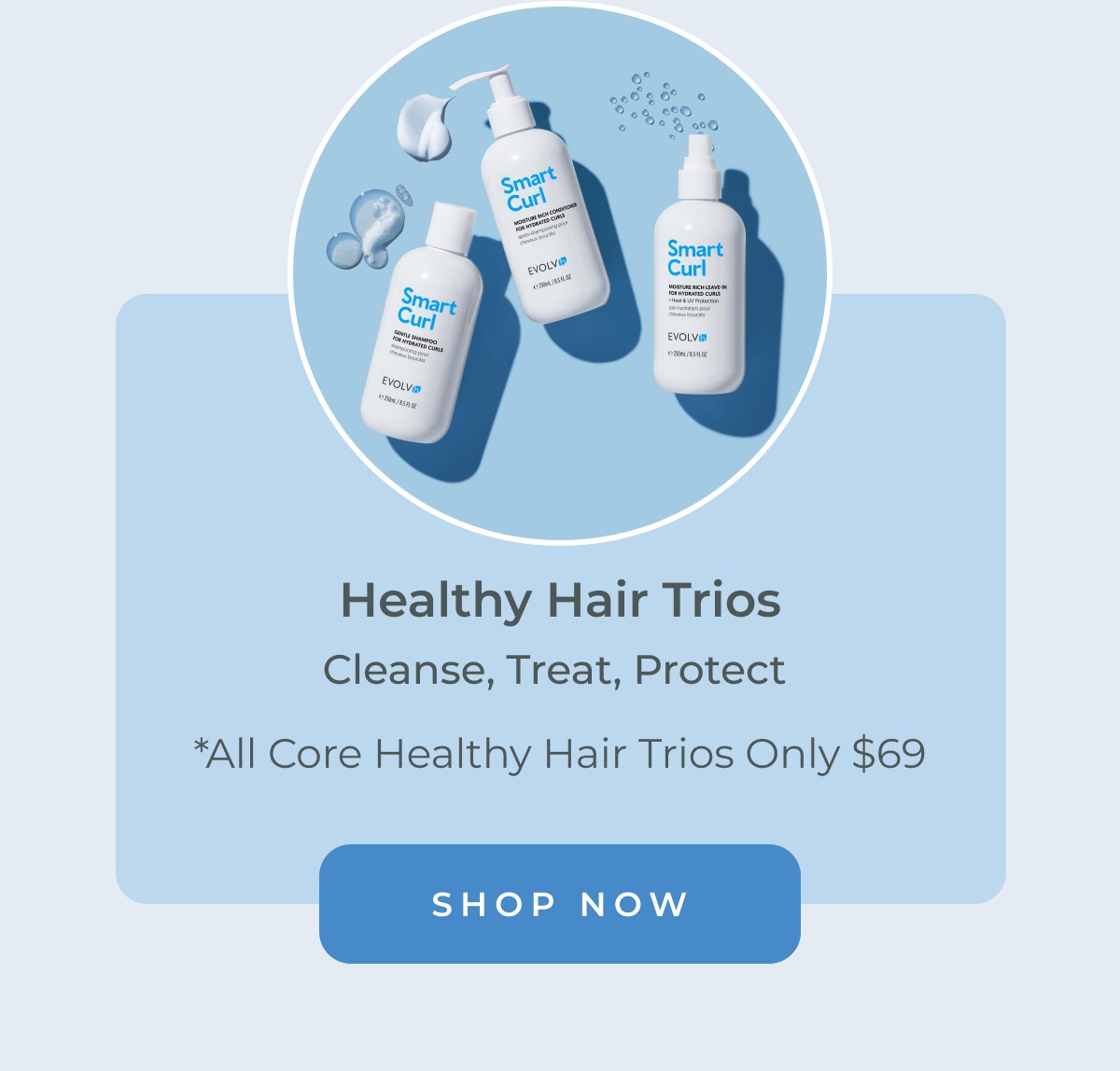 All core Healthy Hair Trios only $69.