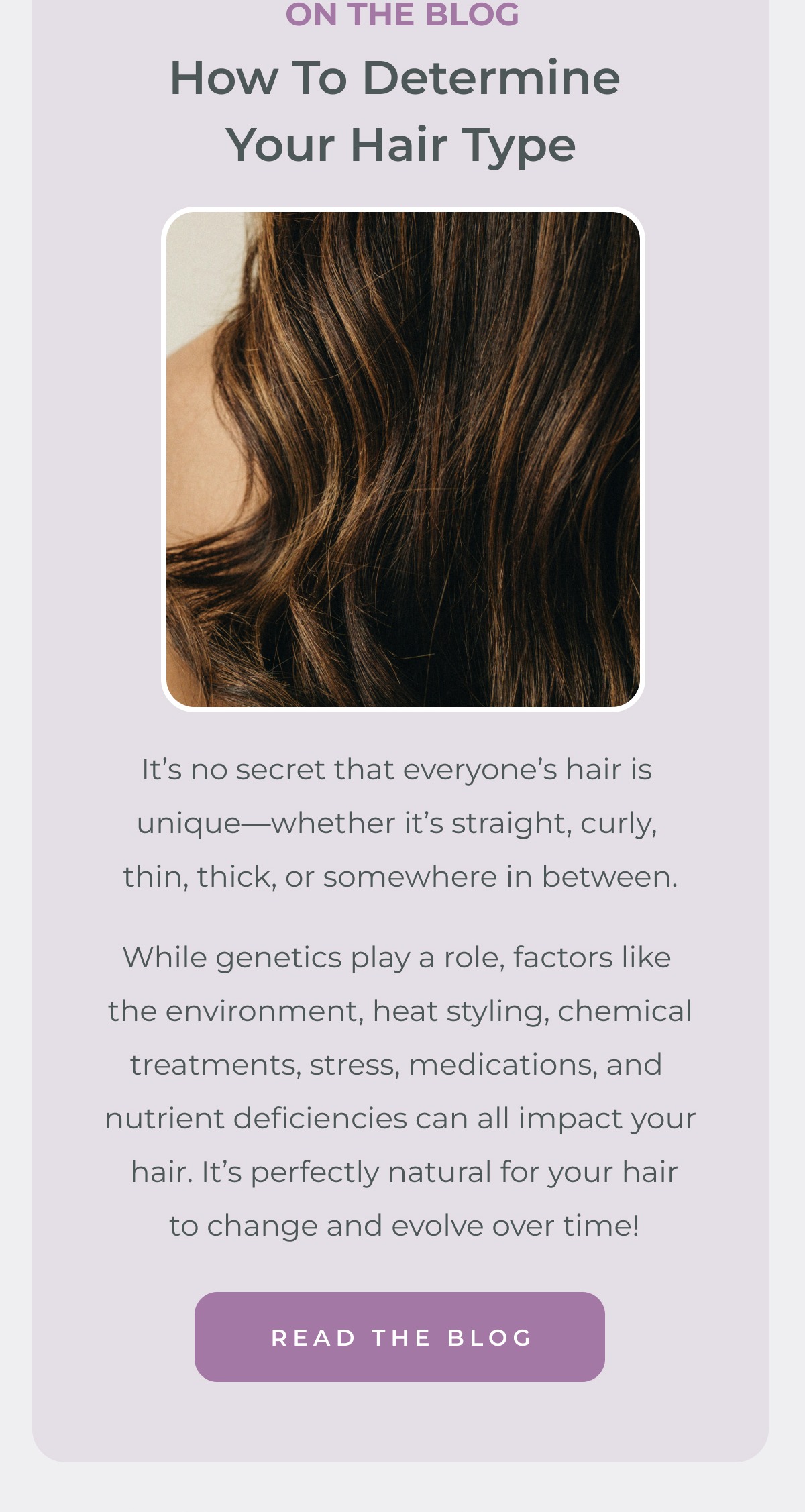 On the blog: How To Determine Your Hair Type