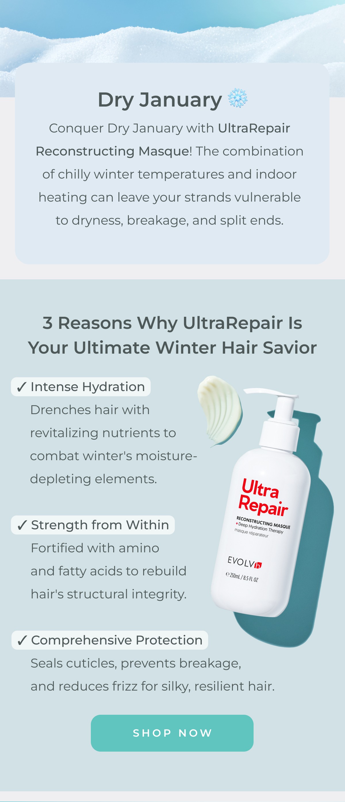 UltraRepair is your winter hair savior.